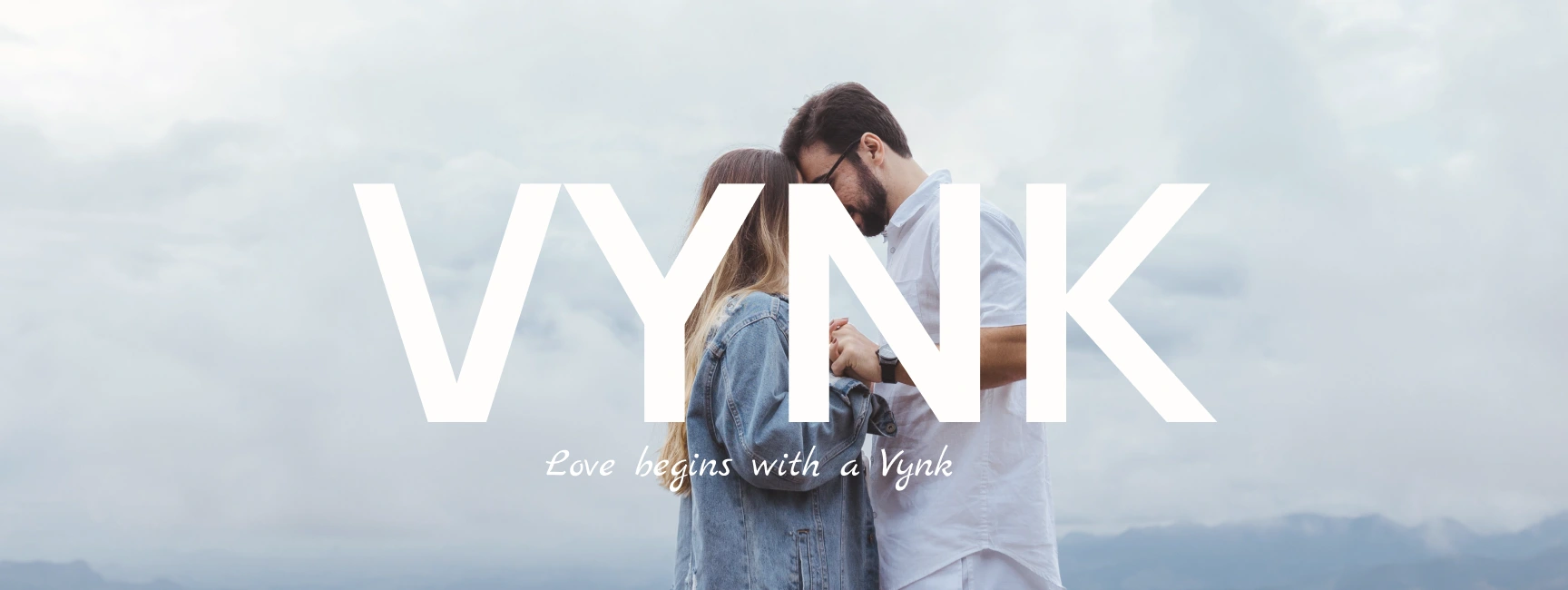 Vynk - Love begins with a Vynk